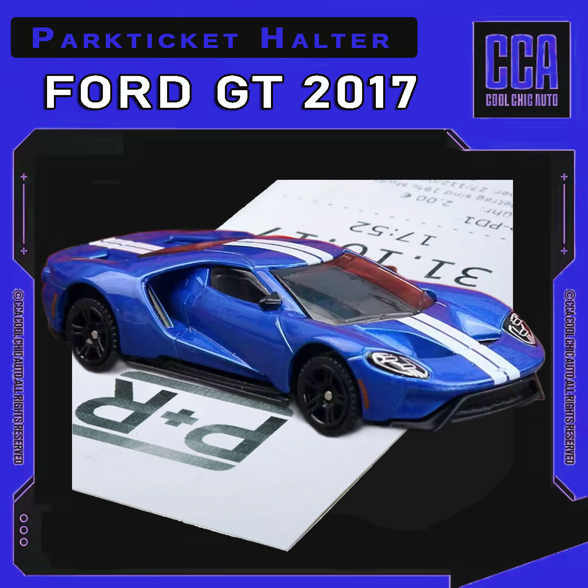 Ford GT 2017 - Parkscheinhalter 1